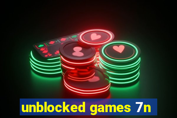 unblocked games 7n